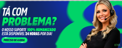 Programa VIP exclusivo da 876t